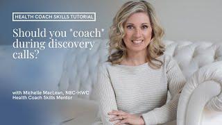 Should you coach during discovery sessions?