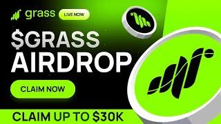 Claim Up to 30000$ With the Grass Airdrop Now