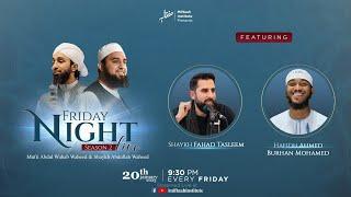 Season 2 Ep 111 - Friday Night Live w Shaykh Fahad Tasleem