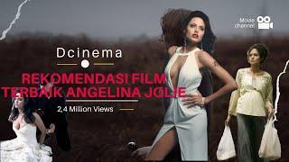 8 Rekomendasi Film Terbaik Angelina Jolie The Best Movie Of Angelina Jolie