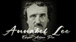 Annabel Lee by Edgar Allan Poe  Powerful Life Poetry