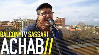 ACHAB - LA VENDETTA DI ACHAB BalconyTV