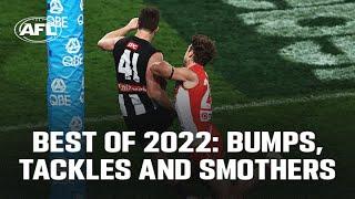 Best of 2022 Bumps tackles and smothers  AFL
