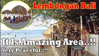 Big Change But Very Peaceful Area.. lembongan Walking Tour.