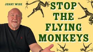 Narcissistic Families STOP the Flying Monkeys