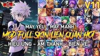 Mod Pack 60 Skin Liên Quân V11 Full Hiệu Ứng Mới Nhất Mùa 3 2024  Sơn Mod AOV