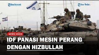 MAKIN PANAS IDF Panasi Mesin Perang dengan Hizbullah Konvoi Besar-besaran ke Lebanon