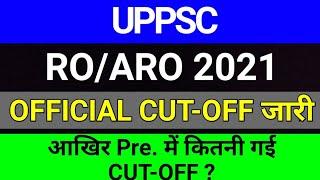 UPPSC RO ARO 2021 Pre. Official Cut Off  UPPSC RO ARO Pre Cut Off 2021  studytime