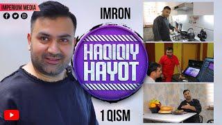 Haqiqiy hayot - Imron 1-qism  Хакикий хаёт - Имрон 1-кисм