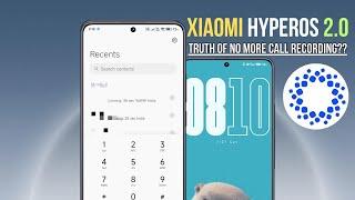 Mi Dialer No more call recording from HyperOS 2.0 updates 