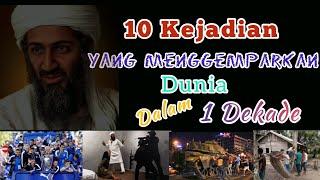 10 KEJADIAN YG MENGGEMPARKAN DUNIA DLM 1 DEKADEDARI KUDETA SAMPAI DUEL MANUSIA DGN PYTON RAKSASA‼️