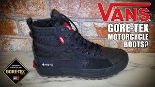 Vans Gore-Tex Motorcycle Boots?