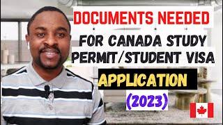 DOCUMENTS Required For Canada Student VisaStudy Permit Application in 2023 TIPS TO GET APPROVAL