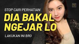 Stop Cari Perhatian Cara Bikin Wanita Suka Sama Kita