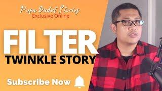 TWINKLE  PAPA DUDUT STORIES