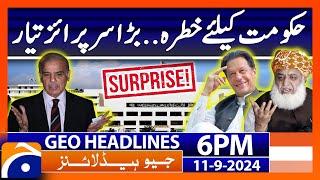 Govt in Trouble?? - Latest Updates  Geo News 6 PM Headlines  11th Sep 2024