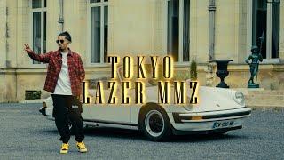 LAZER MMZ - Tokyo Clip Officiel