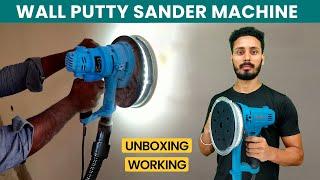 Dry Wall Sander Machine Unboxing & Working  Wall Putty Sander Machine  Sander Machine