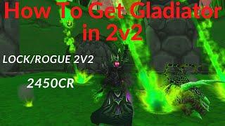 TBC- Gladiator Warlock PvP 2450cr LockRogue 2v2 Destroying Every Team