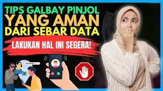 TIPS GALBAY PINJOL AMAN DARI SEBAR DATA LAKUKAN HAL INI SEGERA