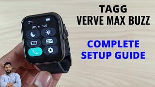 Tagg Verve Max Buzz Smartwatch Full Setup Guide