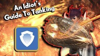 An Idiots Guide to TANKING  FFXIV Endwalker