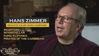 Hans Zimmer and Realm of Valor