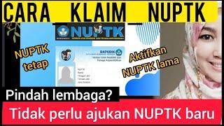 #ikanova #nuptk CARA KLAIM NUPTK TERBARU Pindah Lembaga NUPTK tetap yg dulu TAK PERLU AJUKAN BARU