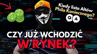 Czy to jest dobry moment na wejście w rynek? - podejście Phila Koniecznego do nadchodzącej Hossy