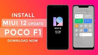 MIUI 12 UPDATE FOR POCO F1  INSTALL AND GET ALL NEW FEATURES OF MIUI 12