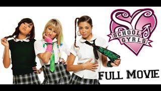 School Gyrls Full Movie LIVE HQ 2010