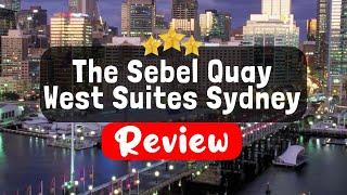 The Sebel Quay West Suites Sydney Review - Is This Hotel Worth It?