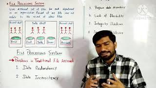 File Processing System  Disadvantage or Problems in File Processing System  ICS Part 2 Chapter 1