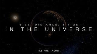 Size Distance and Time in the Universe  Soft-Spoken ASMR 3.5 Hours
