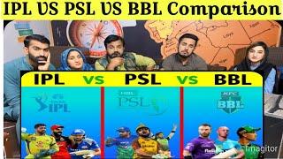 IPL VS PSL VS BBL Comparison  Pakistan Super League VS Indian Premier League VS BIG BASH LEAGUE