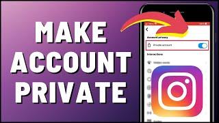 How to Make Instagram Account Private 2023