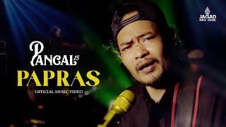 Pancal 15 - Papras Official Music Video