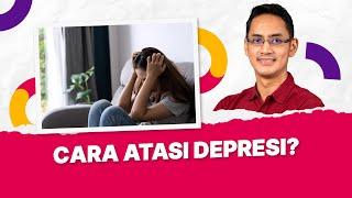 Depresi Perlukah Diatasi atau Sembuh Sendiri