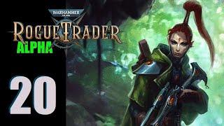 WH40k Rogue Trader Alpha - Ep. 20 Miss Information