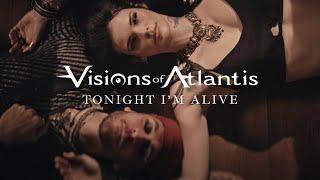 VISIONS OF ATLANTIS - Tonight Im Alive Official Video  Napalm Records