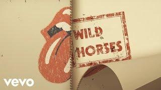 The Rolling Stones - Wild Horses Acoustic  Lyric Video