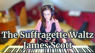 The Suffragette Waltz - James Scott 1914 Piano Solo