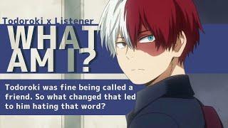 What Am I?  Todoroki Shouto x Listener  BNHA Fanfiction Reading ASMR