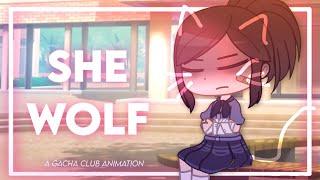  SHE-WOLF   GACHA CLUB ANIMATION  TW