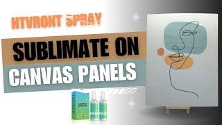Sublimate on canvas panels  HTVRONT Spray