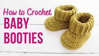 How to Crochet Baby Booties  New & Improved  Beginner Friendly