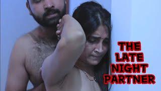 The Late Night Partner  Hindi Short Flim
