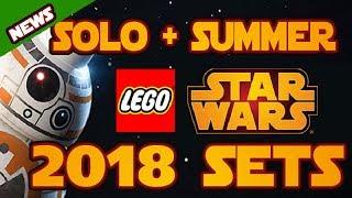 LEGO STAR WARS 2018 SETS - SOLO + SUMMER 2018 Preview Images & Leaks