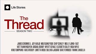 The Thread Season Two Trailer Life Stories 2024