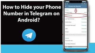 How to Hide your Phone Number in Telegram on Android